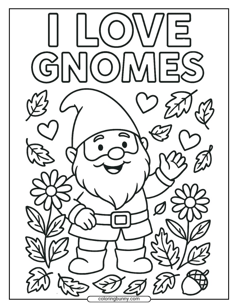 Gnome coloring page featuring a smiling gnome waving, surrounded by flowers, hearts, and falling leaves, with the words “I Love Gnomes” at the top.