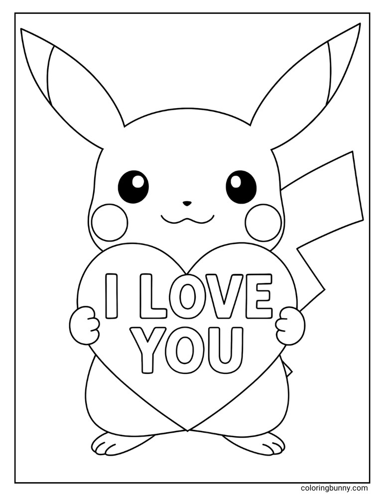 Pikachu coloring page of Pikachu holding a big heart that says I Love You