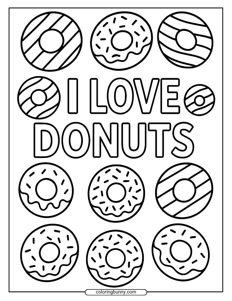 Donut coloring sheet featuring the words I love donuts surrounded by a variety of striped, sprinkled, and glazed donuts in different styles