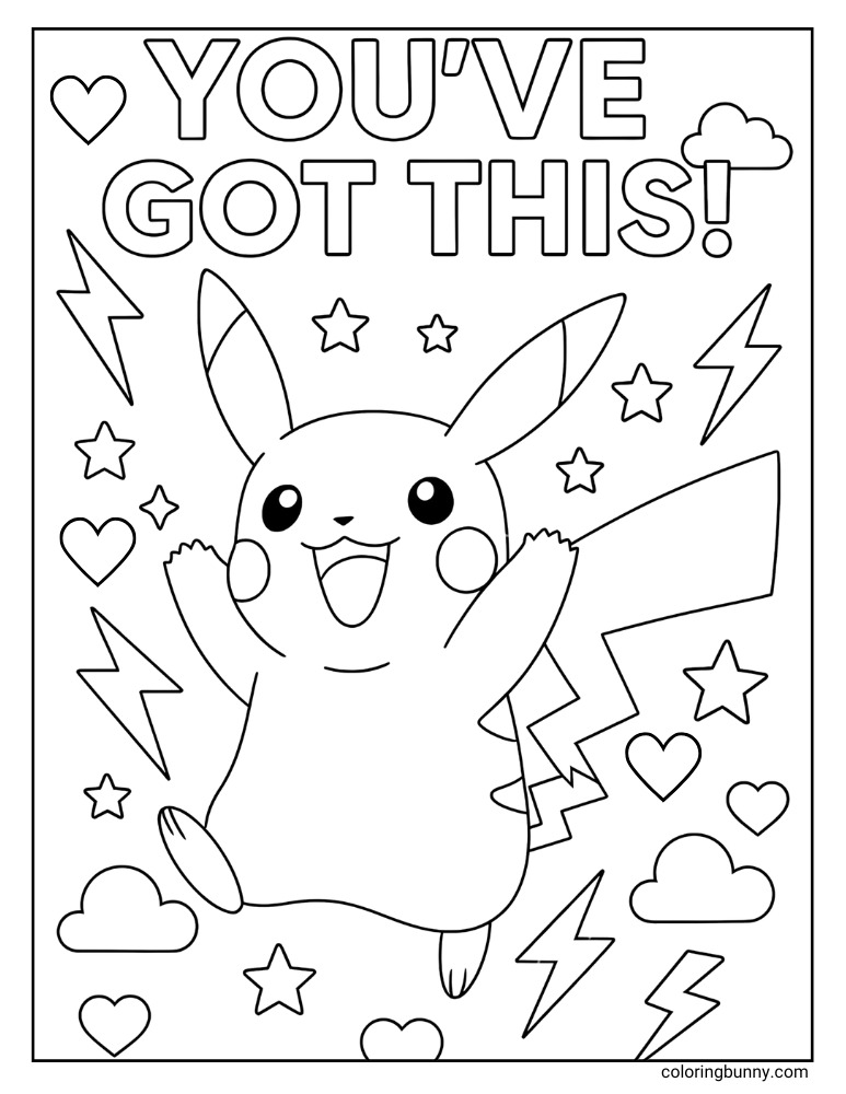 Positive affirmation coloring page with Pikachu looking happy surrounded by lightning bolts, hearts, stars, and clouds and the text You've Got This! at the top