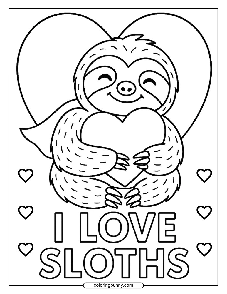 A beaming sloth cuddles a giant heart, floating in a sea of little hearts, proudly declaring their sloth love.