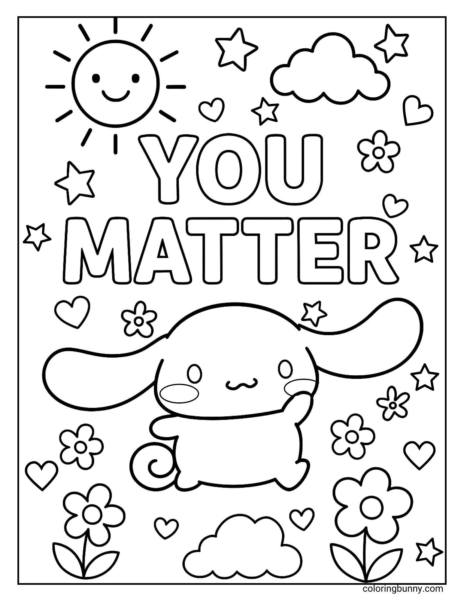 A Cinnamoroll coloring page with the uplifting words “You Matter” at the top. The Sanrio puppy stands happily in a meadow full of flowers, hearts, and stars, while a smiling sun shines above.