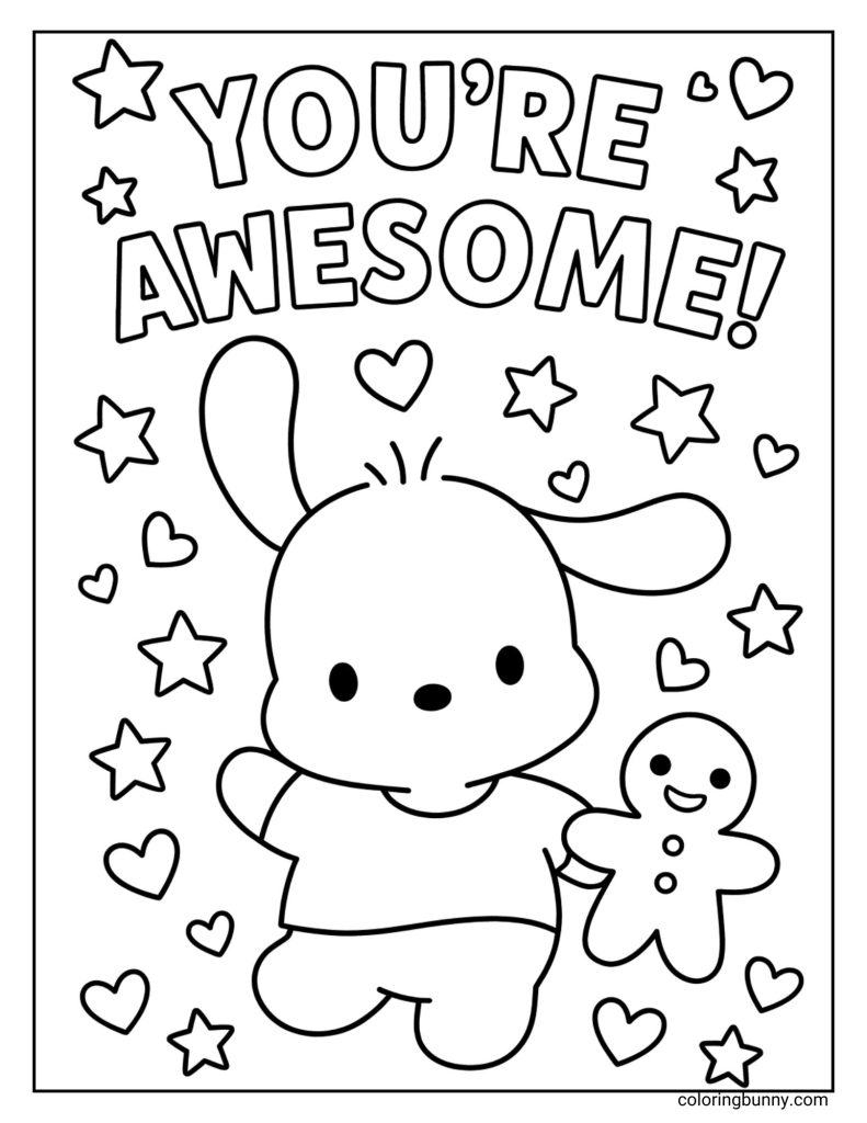 A fun Sanrio coloring page featuring Pochacco, Hello Kitty’s friend, holding hands with a smiling gingerbread cookie. The “You’re Awesome” message fills the top, surrounded by stars and hearts.