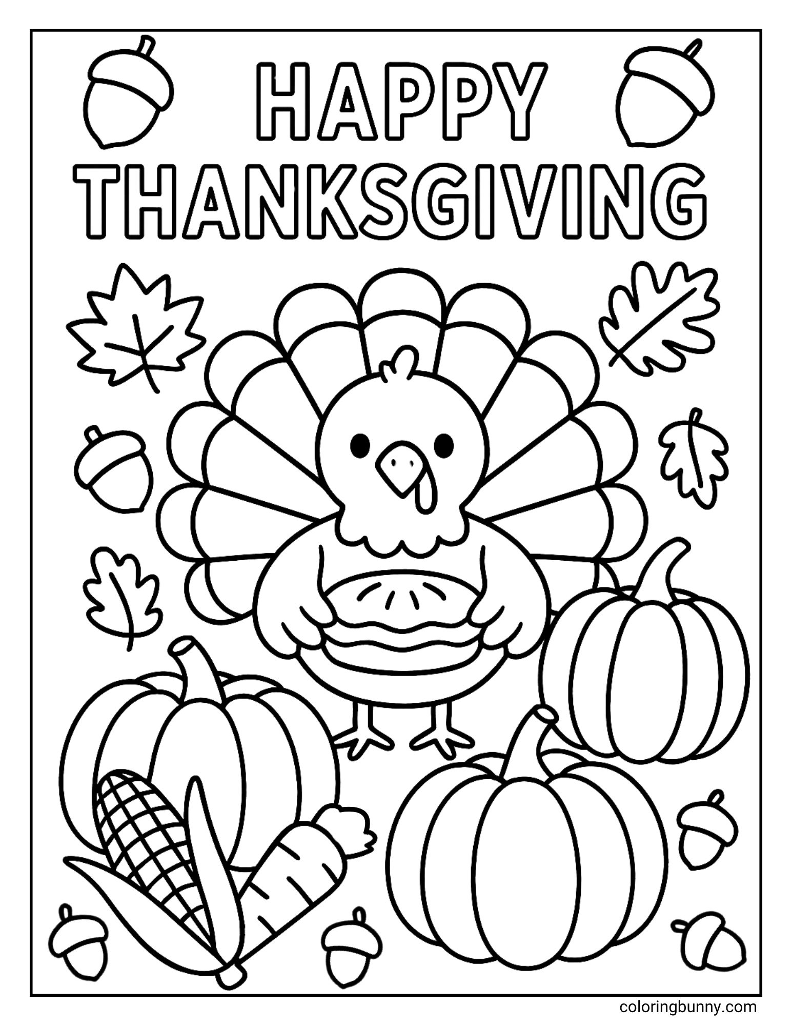 A "Happy Thanksgiving" coloring page features a central cartoon turkey holding a pie. The turkey is surrounded by three large pumpkins, an ear of corn, and scattered acorns and leaves. The text "HAPPY THANKSGIVING" is at the top.