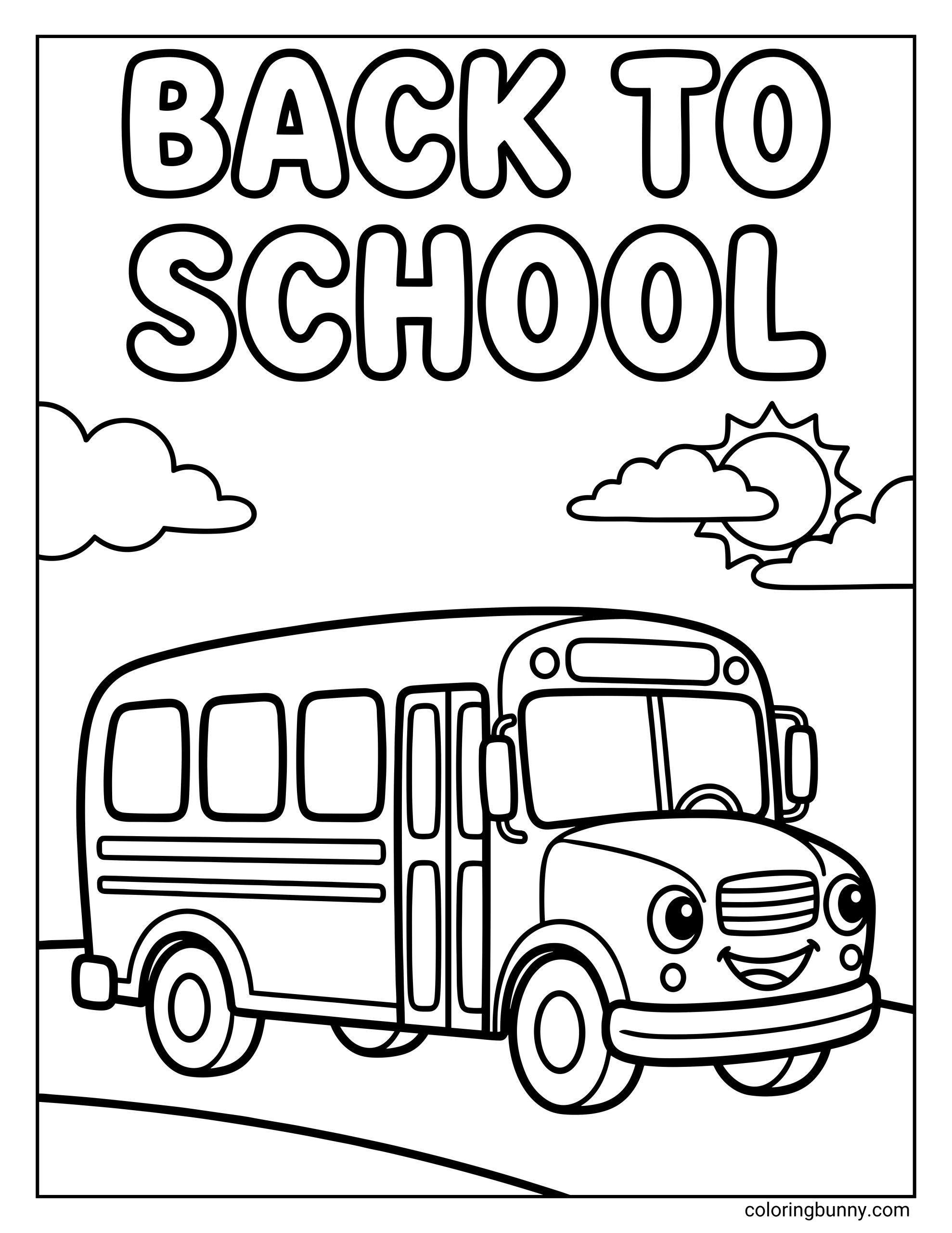 A back to school coloring page featuring the bold title “BACK TO SCHOOL” at the top, with simple cloud and sun illustrations in the sky. Below, a smiling school bus drives along a curved road, shown in a friendly cartoon style.