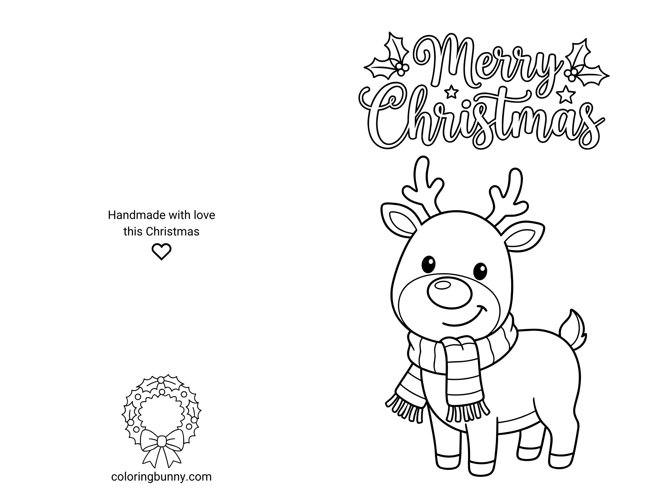 A printable and foldable Christmas card coloring page featuring a cute reindeer wearing a striped scarf and smiling. Above the reindeer, the words “Merry Christmas” appear in a festive script with holly decorations. On the left half of the page, the back of the card includes the text “Handmade with love this Christmas,” a small heart icon, and a wreath illustration.
