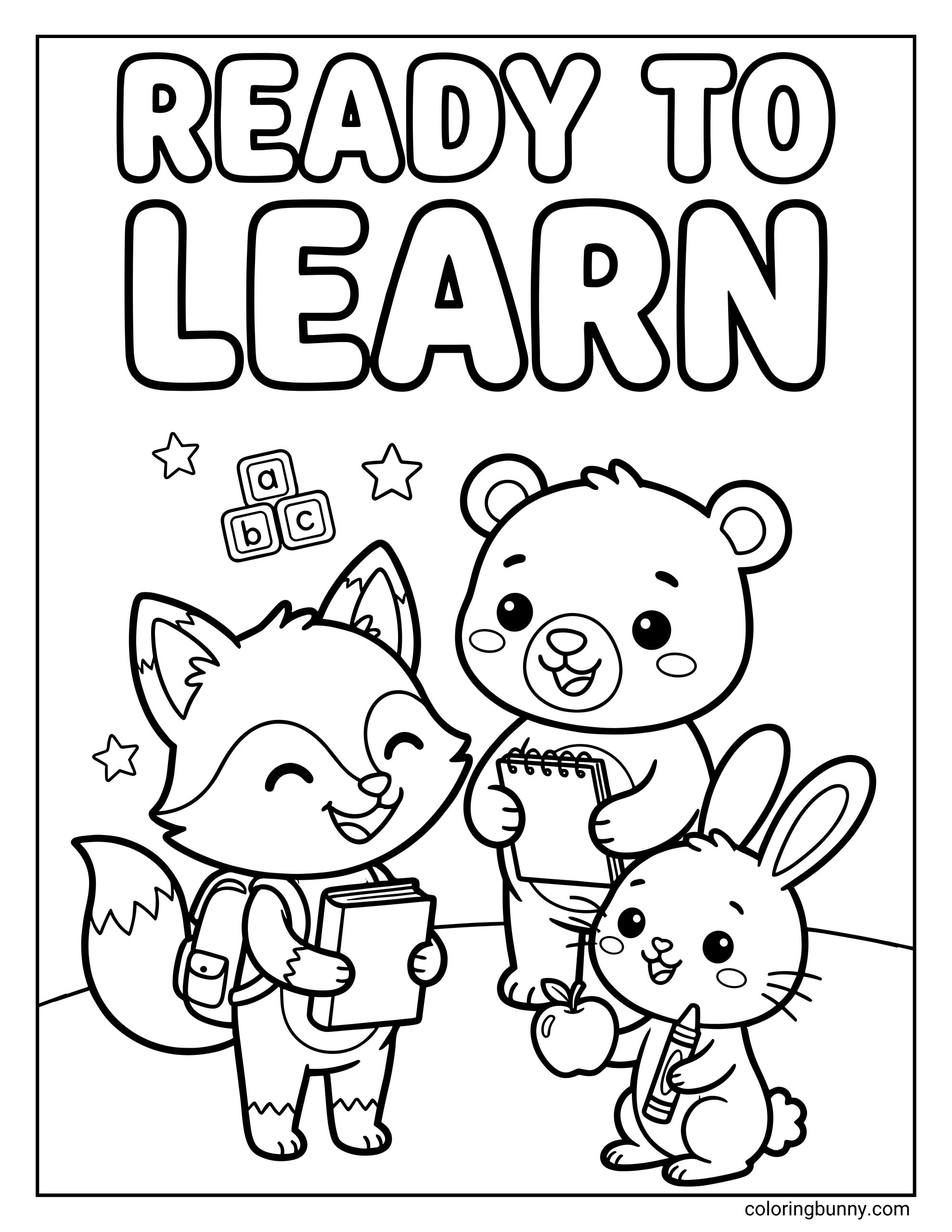 A back to school coloring page featuring the phrase “READY TO LEARN” at the top. Below, three cute animal characters; a fox, a bear, and a bunny, stand together holding school supplies including books, a notebook, an apple, and a pencil, with small stars and alphabet blocks around them.