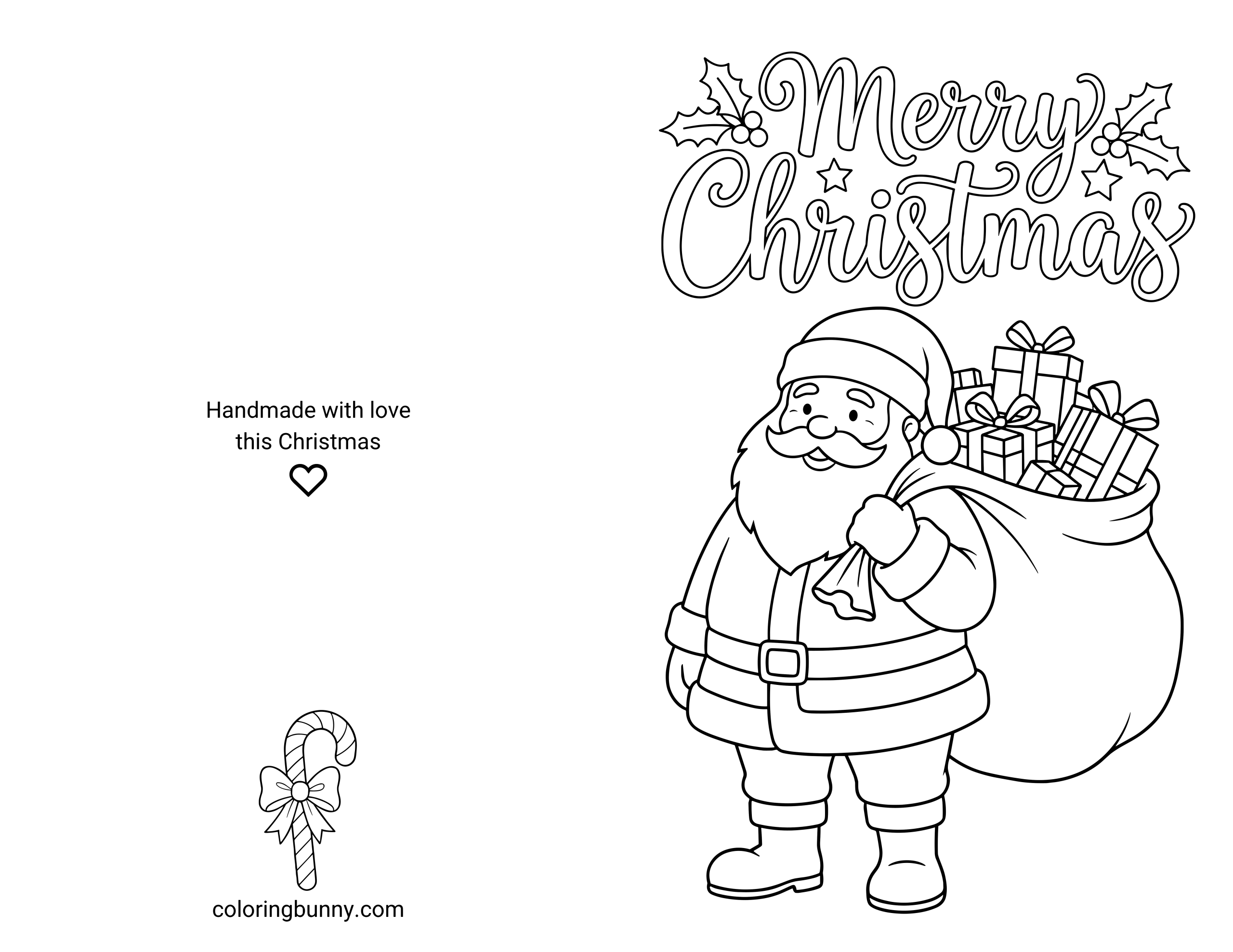A printable and foldable Christmas card coloring page featuring Santa Claus carrying a large sack overflowing with wrapped presents. Above Santa, elegant script letters spell “Merry Christmas,” decorated with holly and stars. On the left half of the page, the back of the card includes the text “Handmade with love this Christmas,” a small heart icon, and a candy cane illustration.