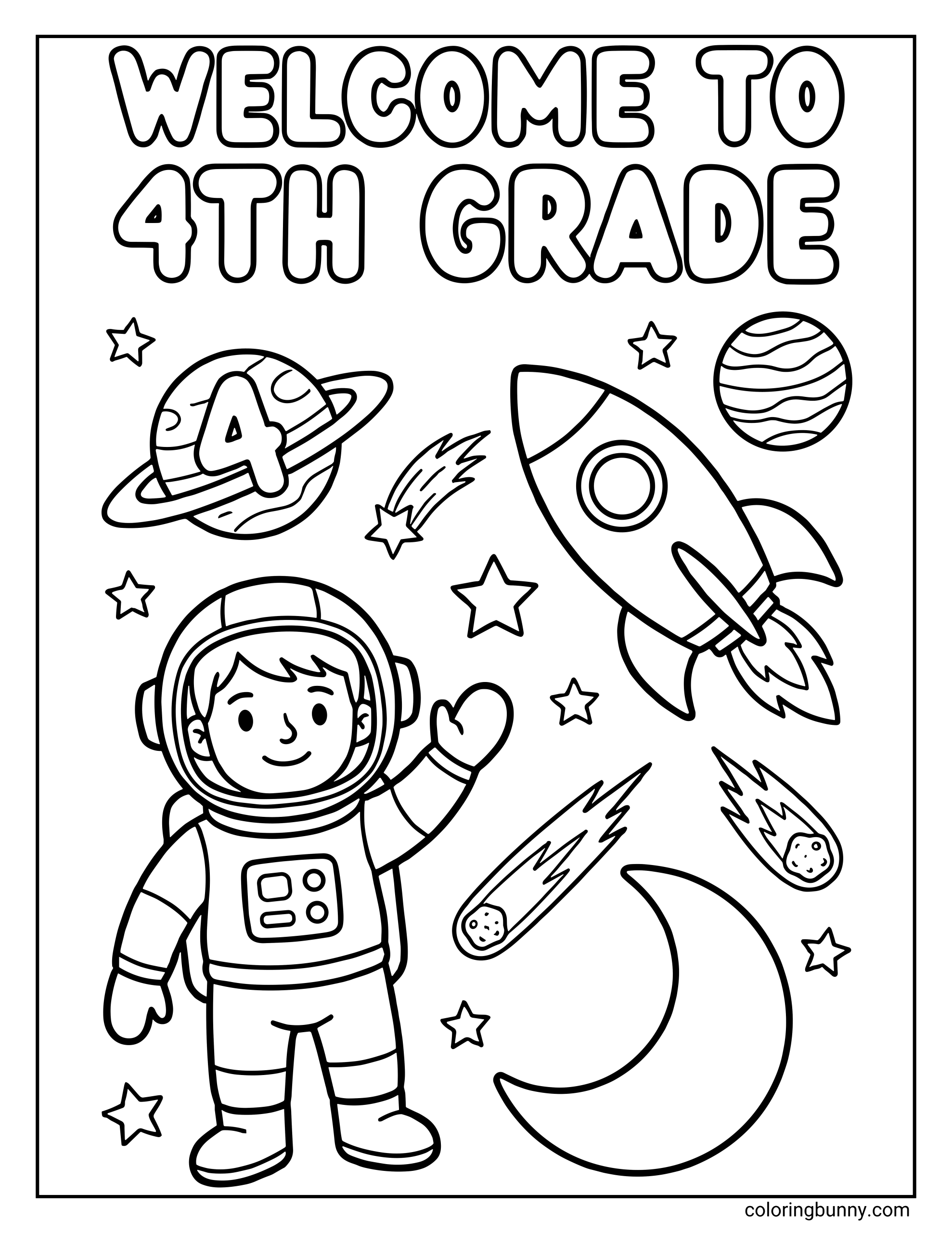 A back to school coloring page featuring the phrase “WELCOME TO 4TH GRADE” at the top. Below, a smiling astronaut waves in a space-themed scene filled with planets, shooting stars, comets, a rocket ship, and a crescent moon.
