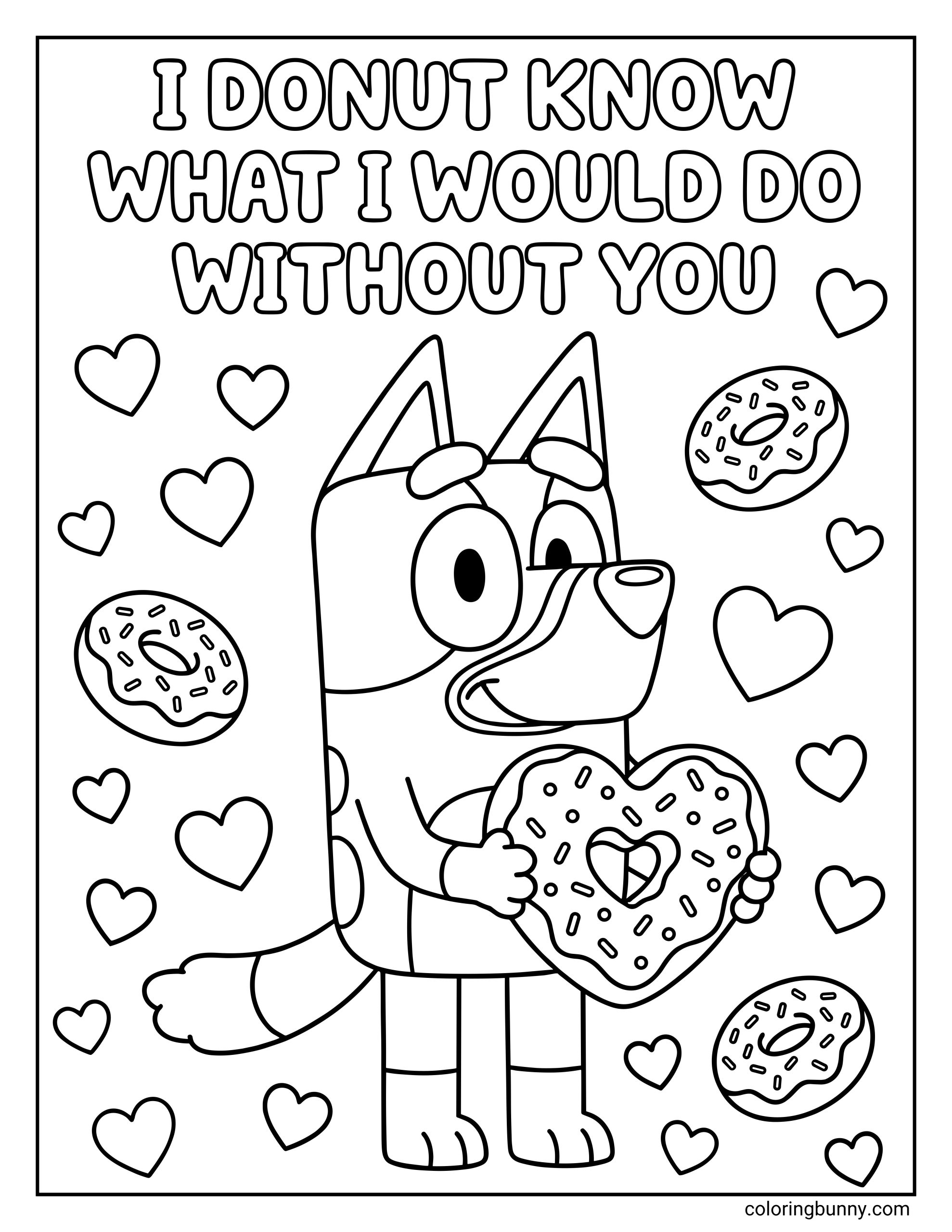 A Bluey Valentine’s Day coloring page featuring Bluey holding a heart-shaped donut with sprinkles, surrounded by hearts and floating donuts, with the text “I donut know what I would do without you.”