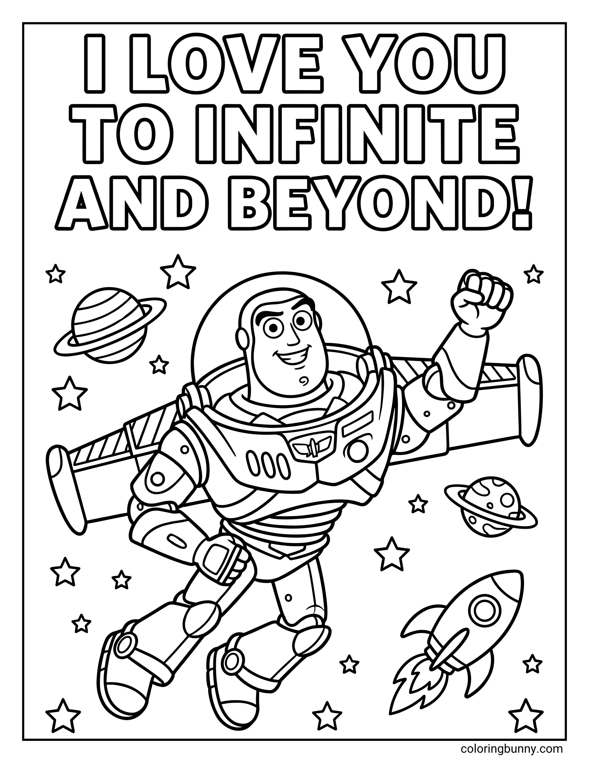 A Disney Valentine's coloring page of Buzz Lightyear flying in space with stars, planets, and a small rocket. The text at the top reads, "I LOVE YOU TO INFINITE AND BEYOND!"