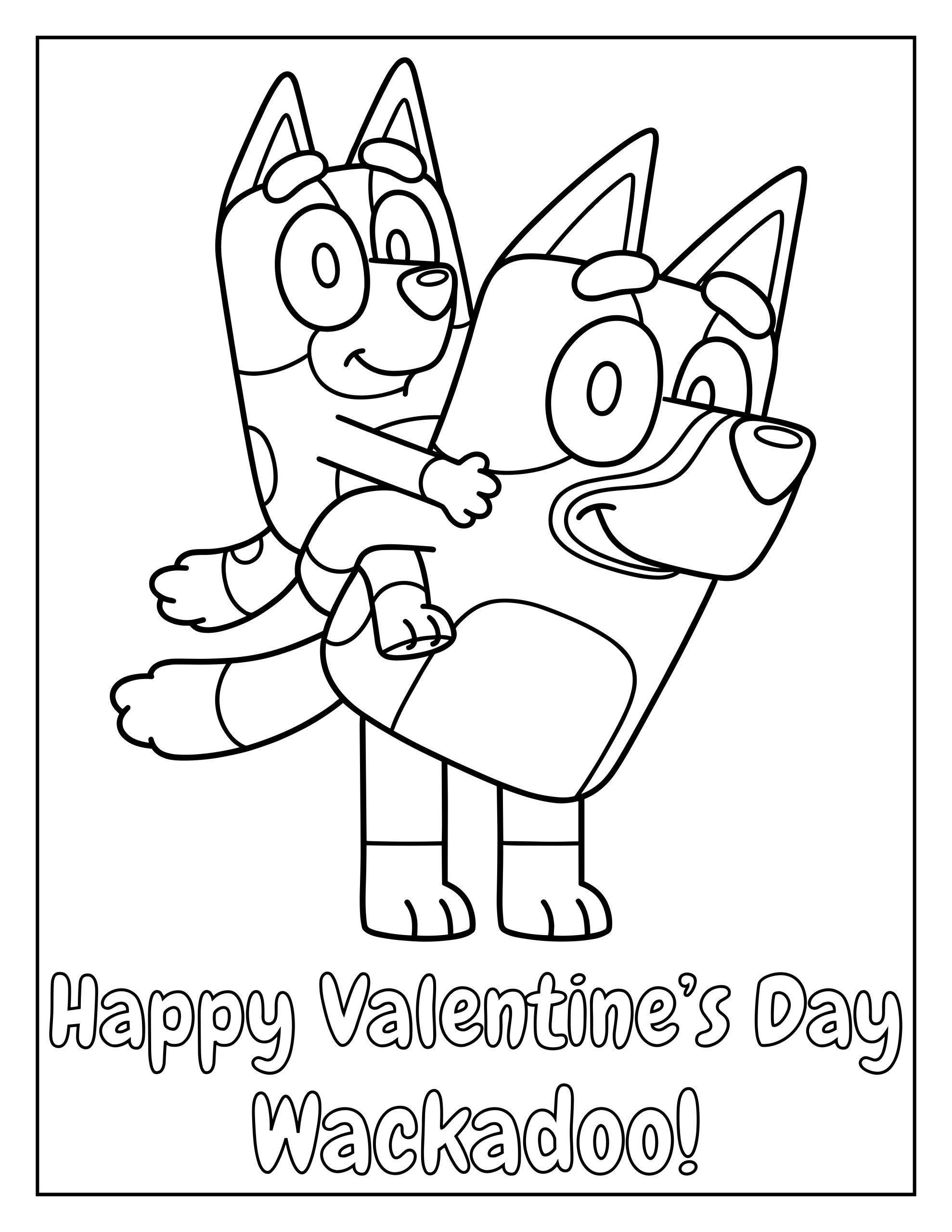 A Valentine’s Day coloring page showing Bluey giving Bingo a piggyback ride. The characters are centered on the page with no background details. Text at the bottom reads “Happy Valentine’s Day Wackadoo!” in bold outlined letters.