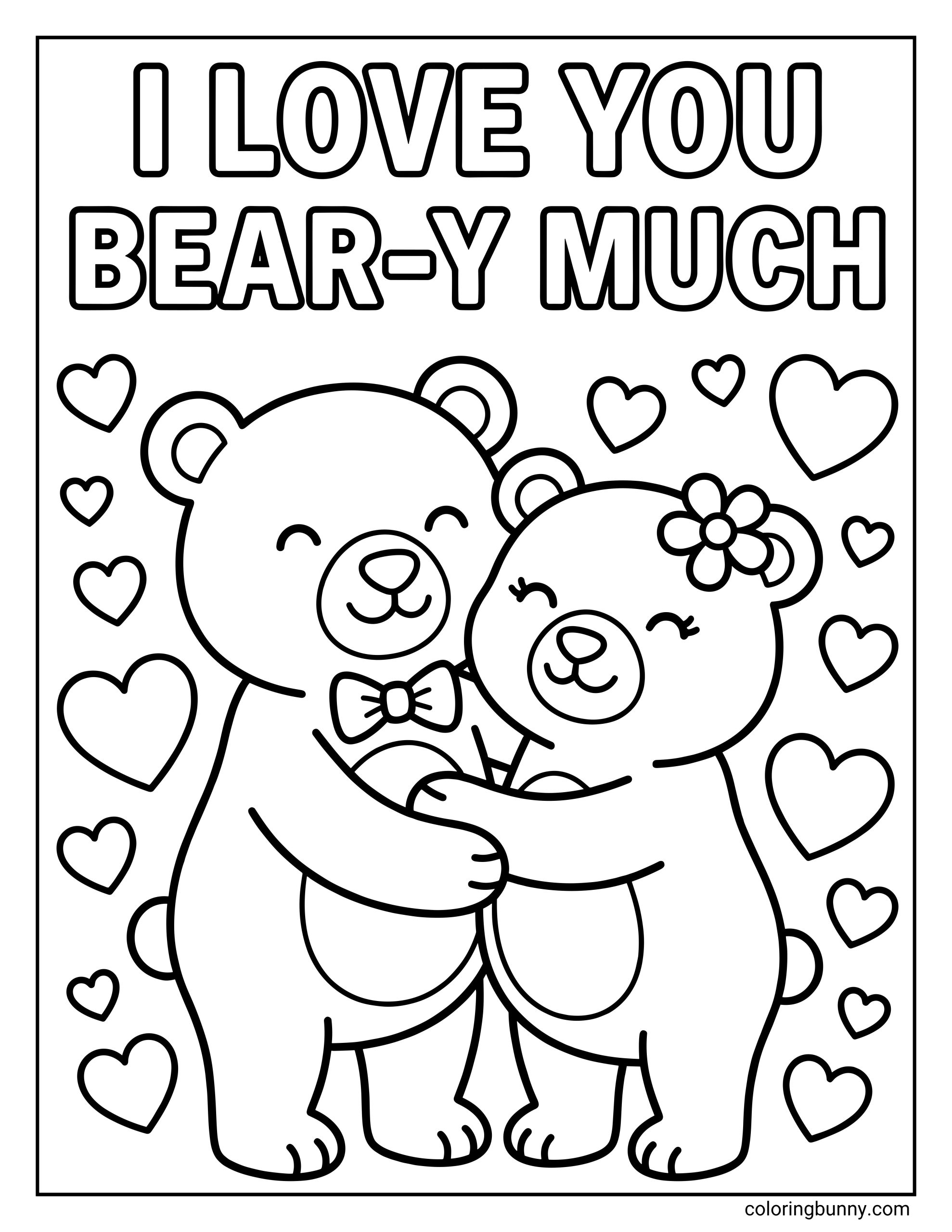 An i love you coloring page of two hugging teddy bears, one with a bow tie and one with a flower, under the punny text "I LOVE YOU BEAR-Y MUCH."