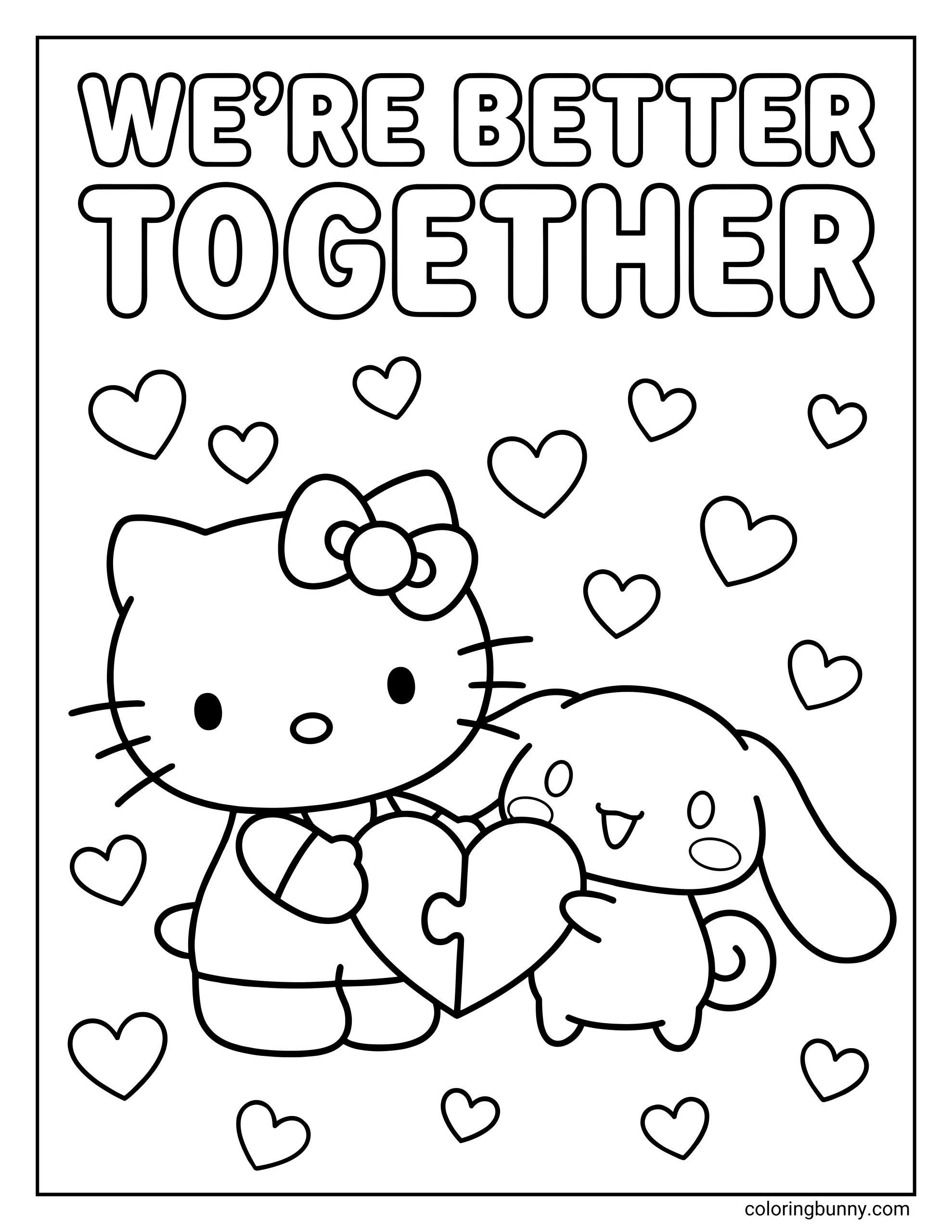 A Valentine's coloring page of Hello Kitty and Cinnamoroll holding two halves of a heart puzzle under the words 'WE'RE BETTER TOGETHER' surrounded by floating hearts.