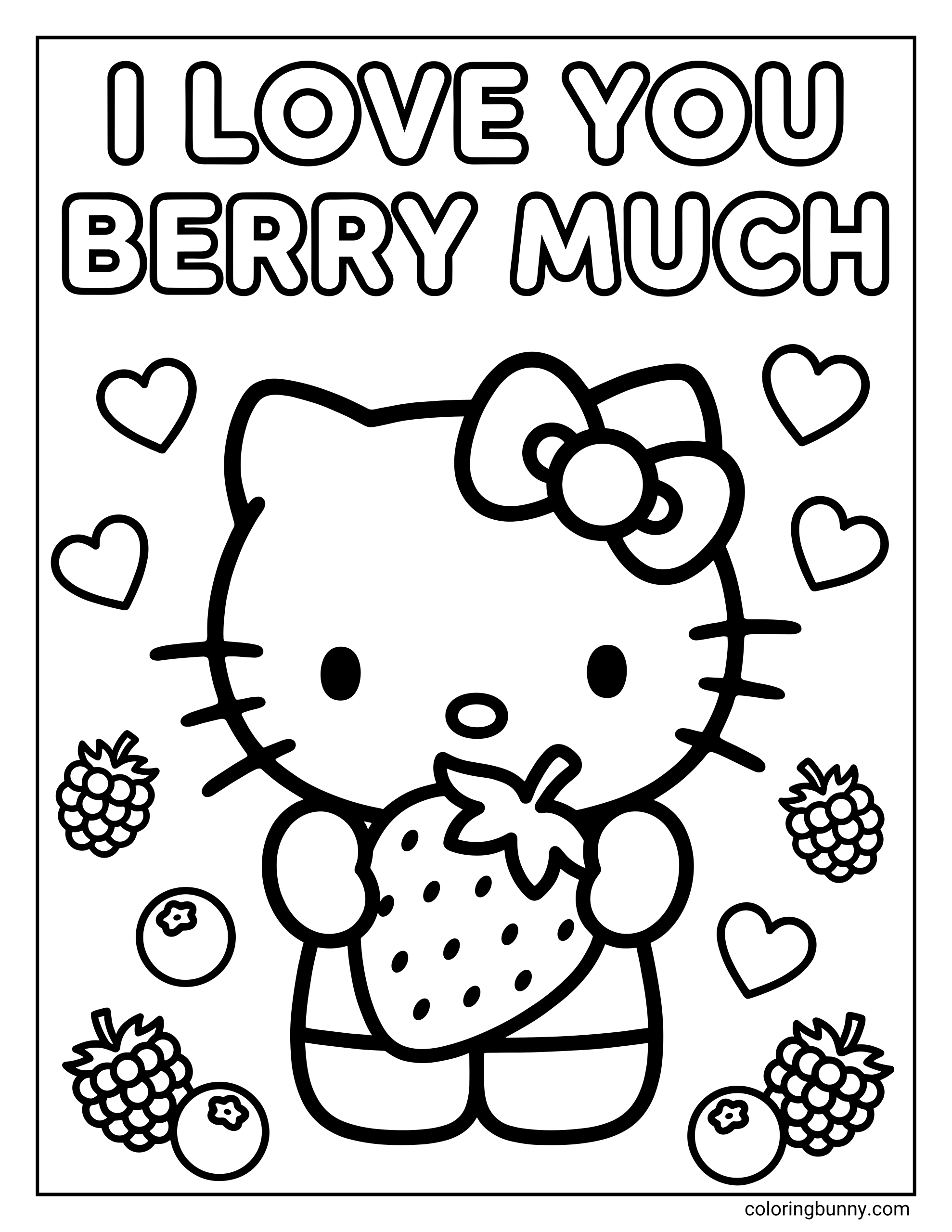A Valentine's coloring page of Hello Kitty holding a large strawberry with the pun 'I LOVE YOU BERRY MUCH' surrounded by hearts and berries.