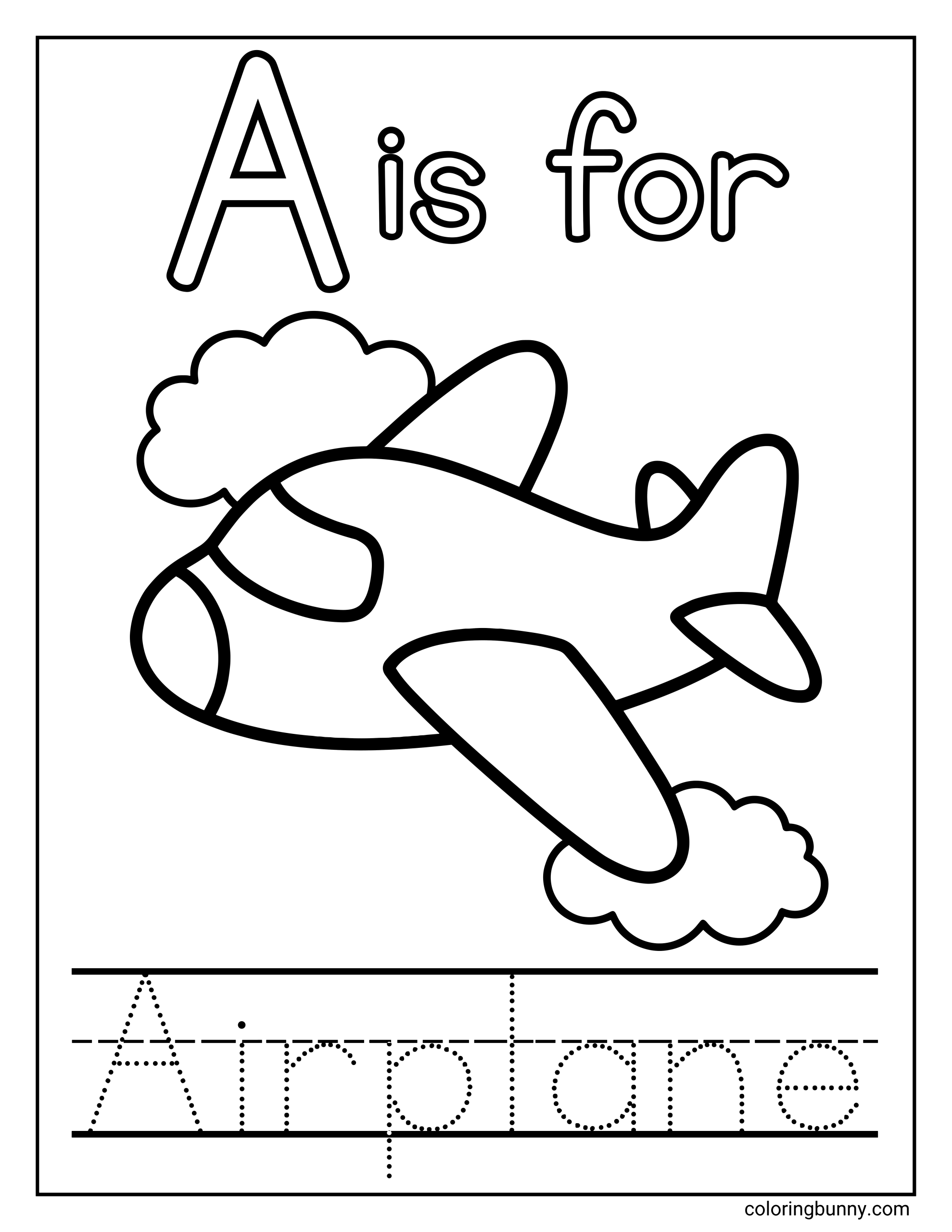 A simple Letter A coloring page featuring a cartoon airplane flying through clouds, with the text “A is for” at the top and a large uppercase letter A. A dotted tracing section at the bottom allows children to practice writing the word “Airplane.”