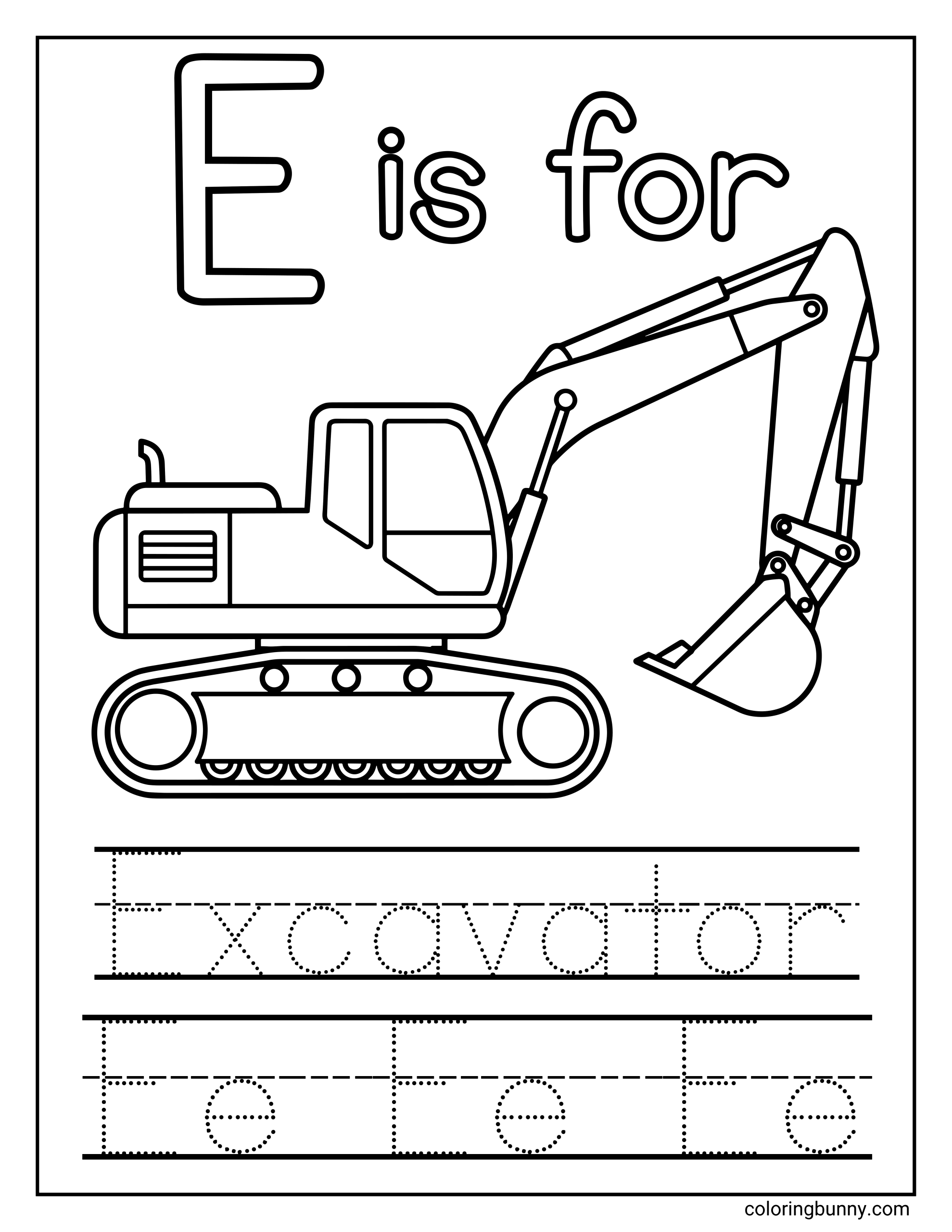A Letter E coloring page featuring a large uppercase E with the words “E is for” at the top and a simple illustration of an excavator in the center of the page. The construction vehicle is shown with tracks, an arm, and a bucket, drawn with bold, clear outlines that are easy to color. At the bottom, dotted tracing lines spell out the word “Excavator” to support early handwriting practice.
