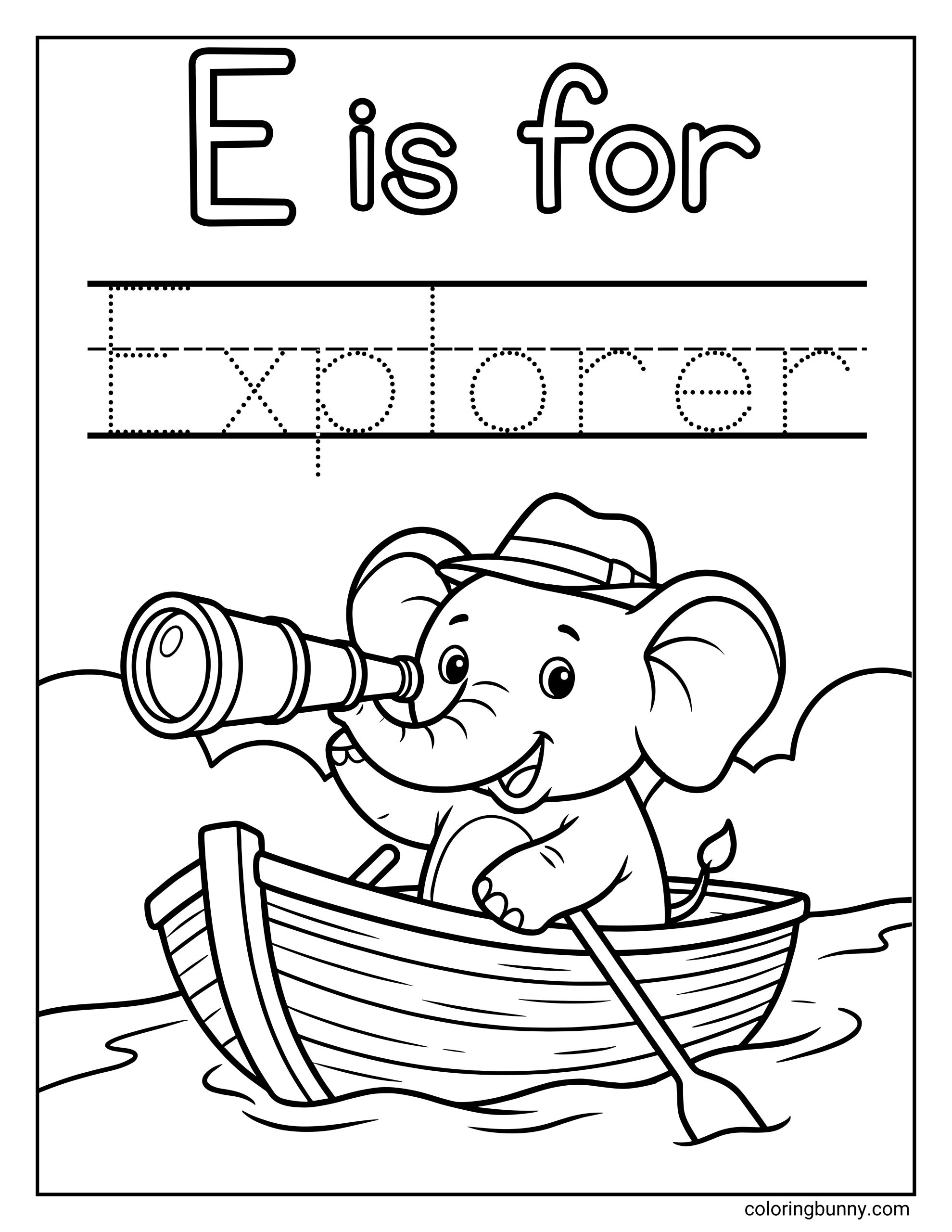 A Letter E coloring page featuring a large uppercase E with the words “E is for” at the top and a cheerful elephant dressed as an explorer riding in a small boat. The elephant is holding a telescope and wearing a hat, with bold, friendly outlines that are easy to color. At the bottom, dotted tracing lines spell out the word “Explorer” to support early handwriting practice.