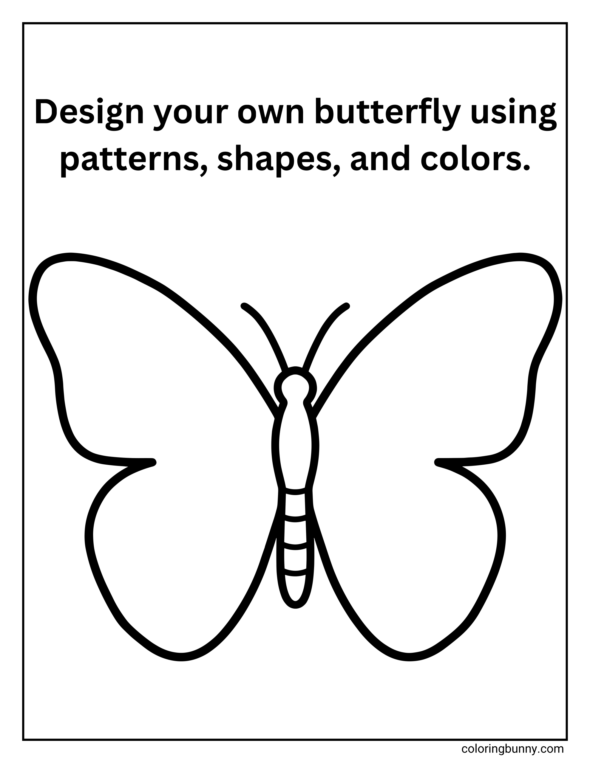 A very simple butterfly coloring page featuring a large, symmetrical butterfly outlined in bold lines. The butterfly has wide, empty wings with no interior patterns, a small rounded head, curved antennae, and a segmented body. At the top of the page, clear bold text reads, “Design your own butterfly using patterns, shapes, and colors.” The open wing spaces are intentionally blank, making this page ideal for creative drawing, pattern-making, and freeform coloring by kids or beginners.