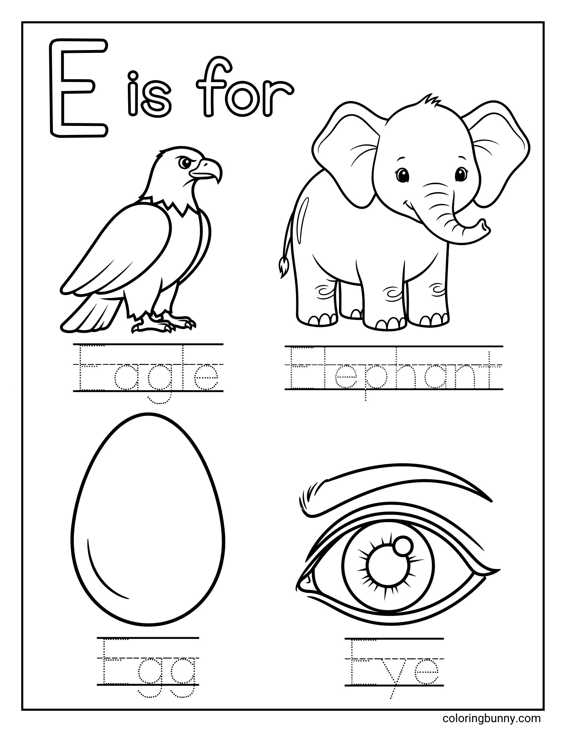 A Letter E coloring page featuring a large uppercase E with the words “E is for” at the top and four simple illustrations that begin with the letter E. The page includes an eagle, an elephant, an egg, and an eye, each shown with clear outlines and space to color. Beneath each image, dotted tracing lines spell out the matching word to support early letter recognition and handwriting practice.