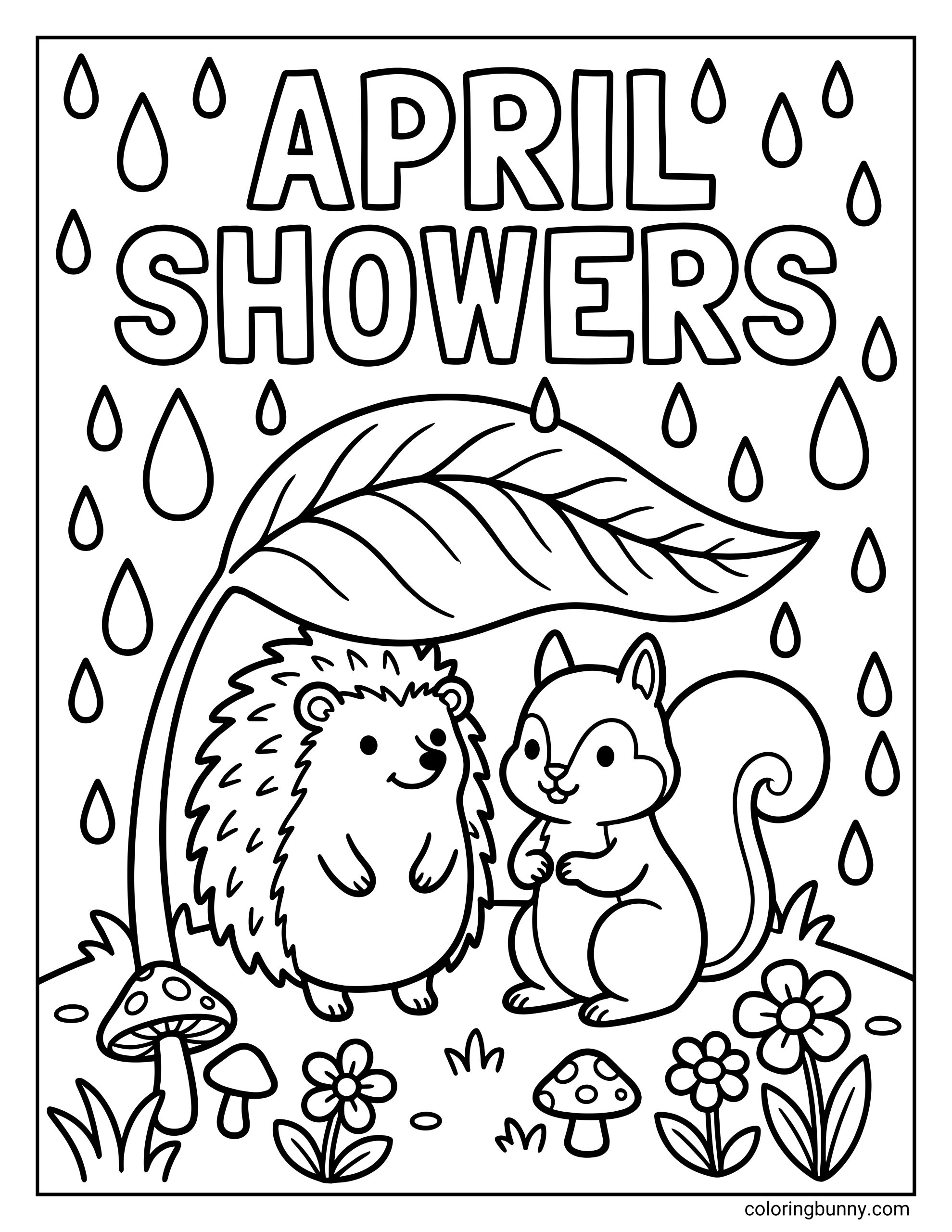 A cute April coloring page featuring the text "APRIL SHOWERS" above a hedgehog and a squirrel standing under a large leaf to shelter from the rain, surrounded by mushrooms and flowers.