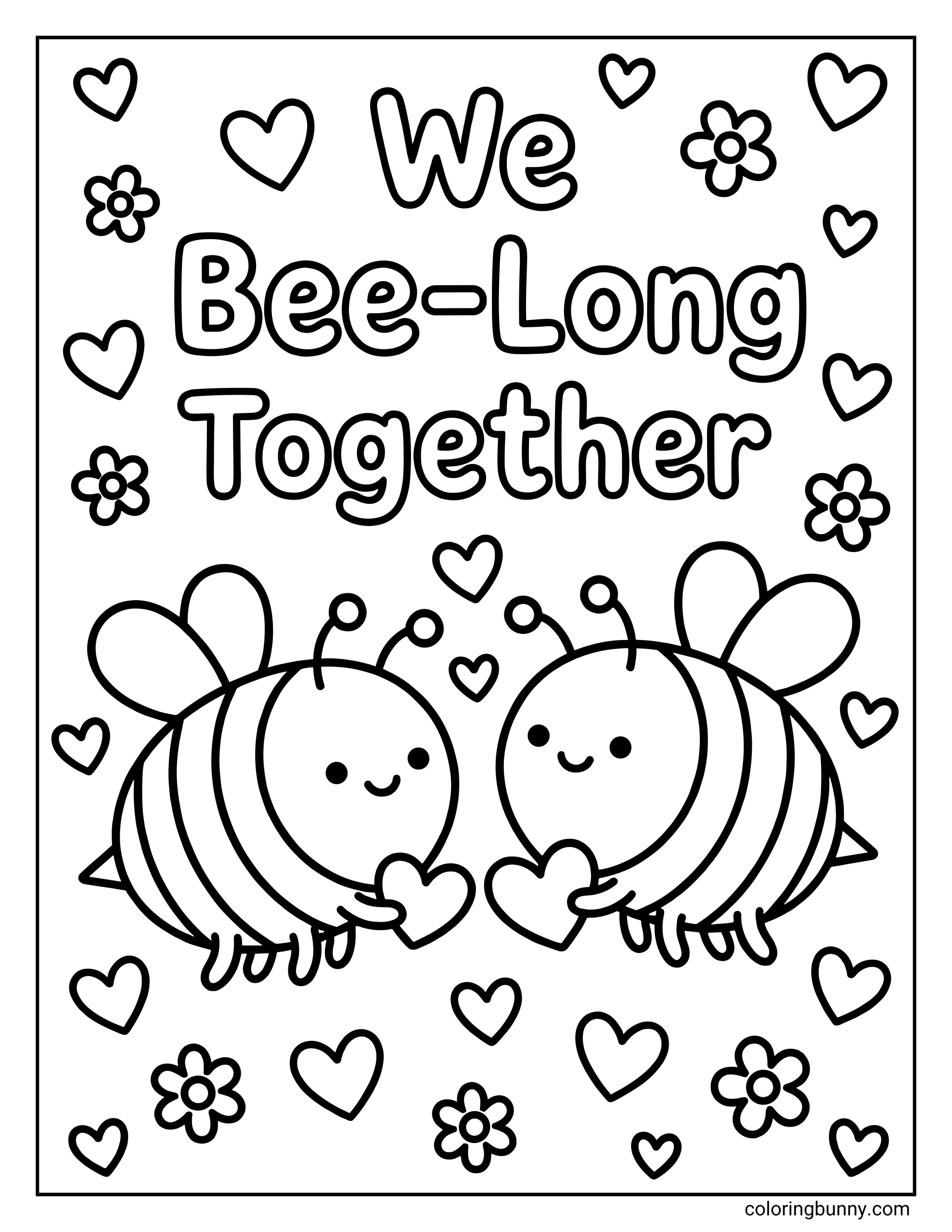 A valentines coloring page of two round, smiling bees facing each other and holding hearts, surrounded by a pattern of floating hearts and flowers under the text WE BEE-LONG TOGETHER.