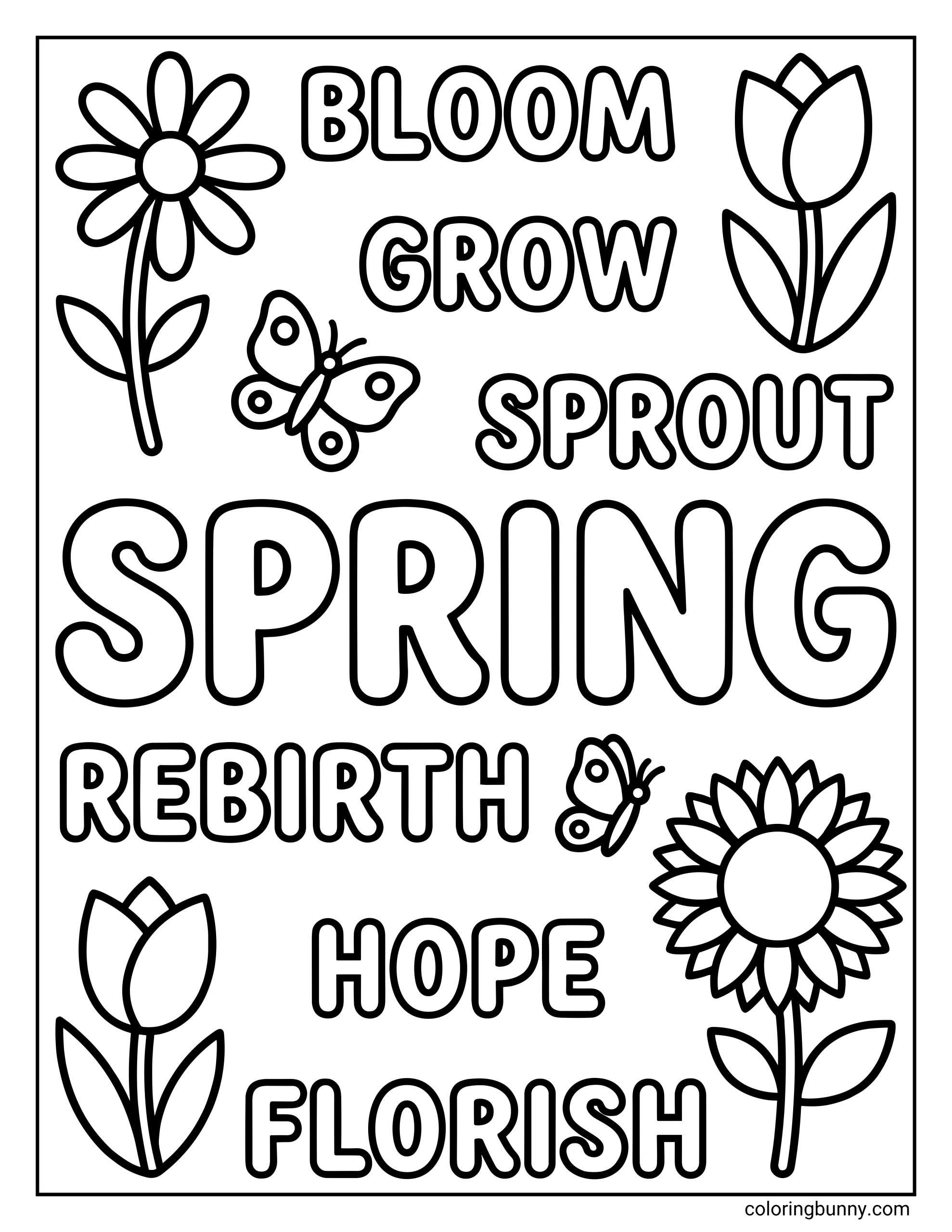 A coloring page filled with Spring words like "BLOOM," "GROW," "SPRING," and "HOPE," surrounded by tulips, daisies, and butterflies.