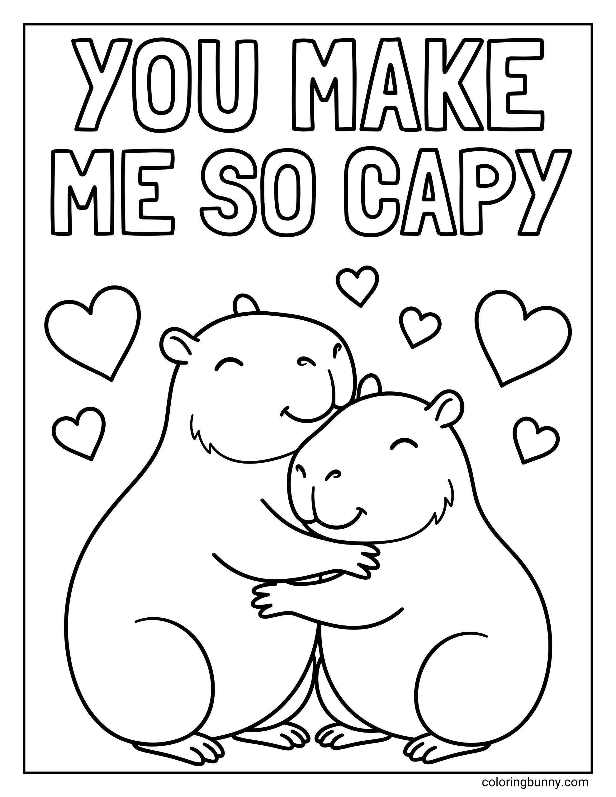 A funny “You Make Me So Capy” coloring page featuring two happy capybaras hugging, surrounded by hearts, with playful text at the top.