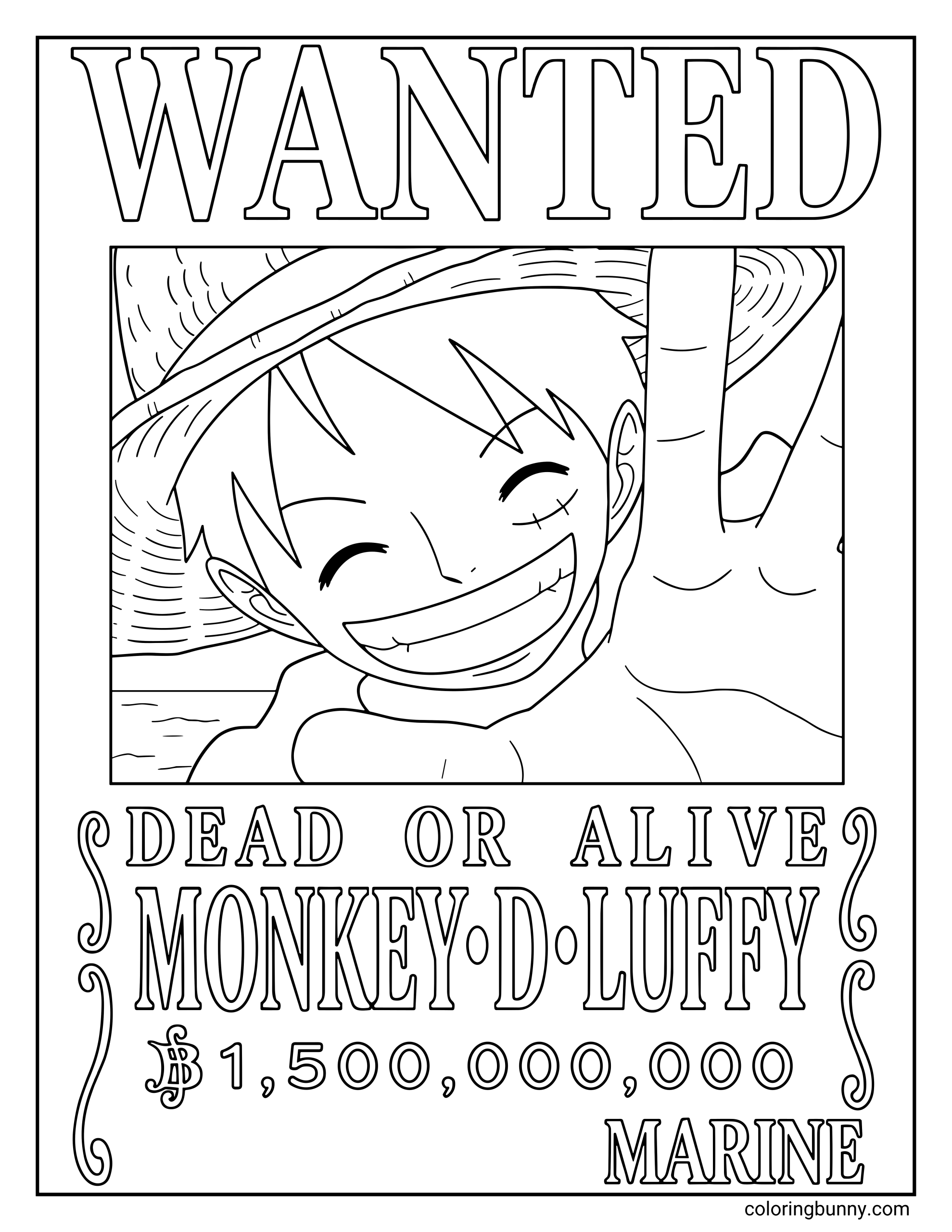 A Monkey D. Luffy One Piece wanted poster coloring page showing Luffy smiling widely while pointing upward in his iconic straw hat. The poster reads “WANTED – DEAD OR ALIVE – MONKEY D. LUFFY” with a bounty of 1,500,000,000 berries, just like the famous wanted posters issued by the Marines in the series.