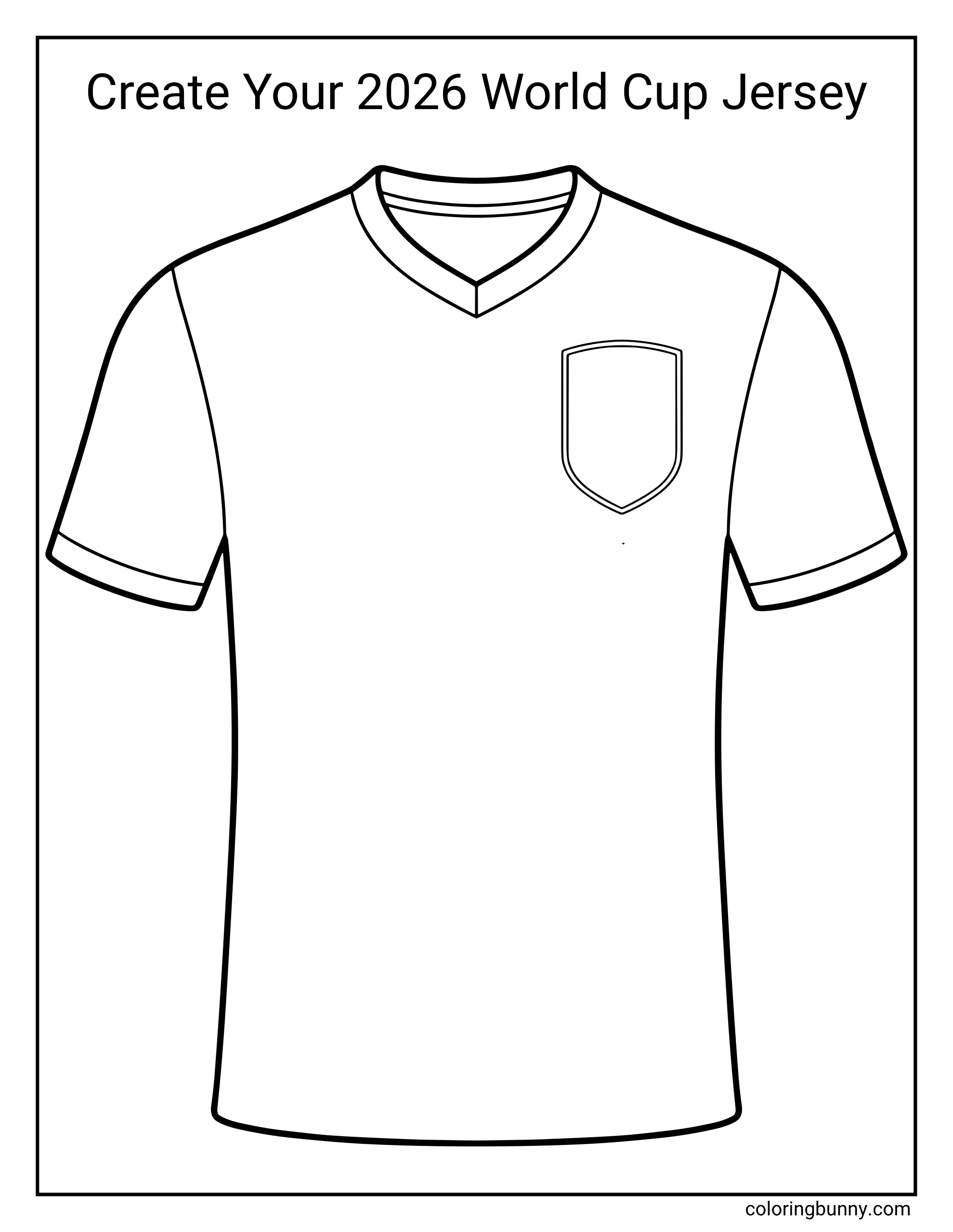 A simple World Cup 2026 coloring page featuring a blank soccer jersey with a classic V-neck and a crest on the chest. The page is titled "Create Your 2026 World Cup Jersey," providing a canvas for custom designs.