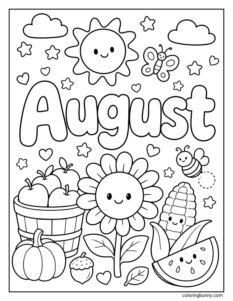 August coloring page with large rounded text spelling “August,” surrounded by a smiling sun, clouds, stars, hearts, a butterfly, a bee, apples in a basket, a sunflower, corn, a pumpkin, an acorn, a leaf, and a smiling watermelon slice.