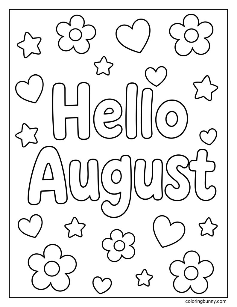 Hello August coloring page with large rounded text surrounded by simple flowers, hearts, and stars.